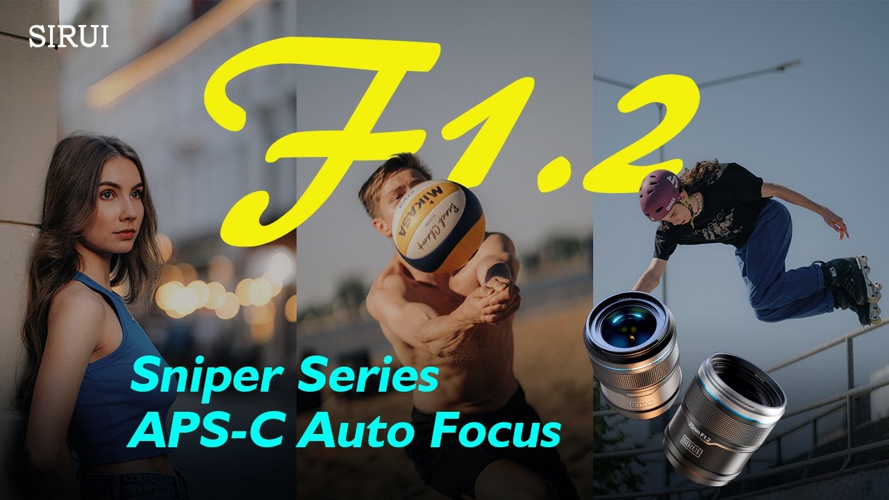 Sirui adds two new f/1.2 prime lenses to its Sniper Series Sirui adds two new f/1.2 prime lenses to its Sniper Series