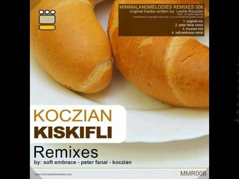 Koczian - Kiskifli Remixes (Original)