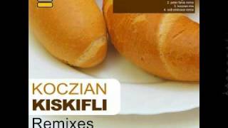Koczian - Kiskifli Remixes (Original)
