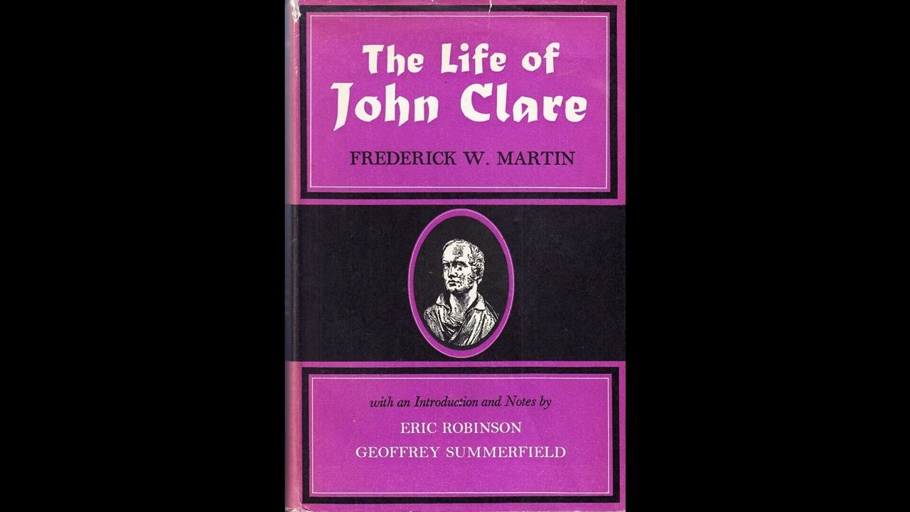 The Life of John Clare Martin
