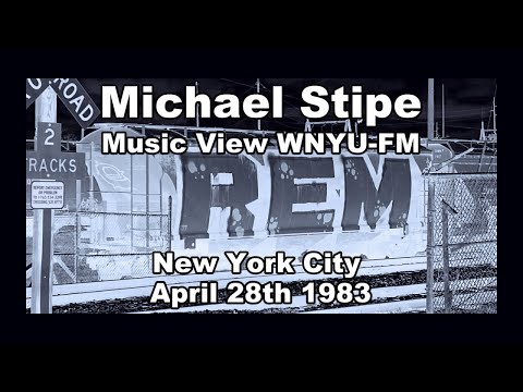 R.E.M. - Michael Stipe interview on "Music View" WNYU-FM NYC 4/28/83