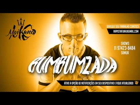 MC Moikano - Bumbumzada