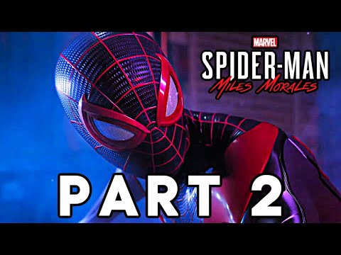 Marvel's Spider-Man: Miles Morales - Gameplay Walkthrough PART 2 - (Spiderman PS4)