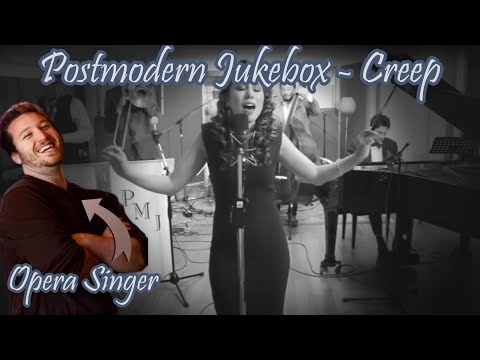 Opera Singer Reacts - Creep || Postmodern Jukebox (ft. Haley Reinhart)