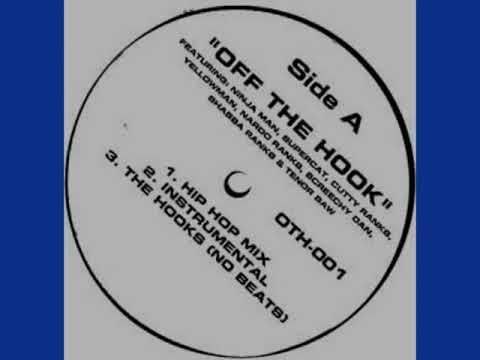 Dj Excel - "Off The Hook" - (Hiphop Rmx Ninjaman, Cutty Ranks, Nardo, Shabba etc.)