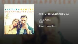 Stole My Heart (GOBI Remix)