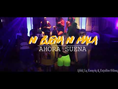 La Bebita Leal & Marti La Barbie Ft Leony Cabrera,El Powell - Ni Buena Ni Mala