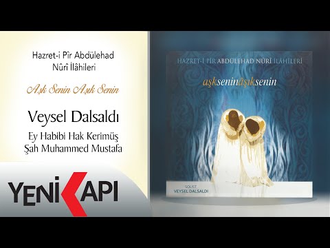 Veysel Dalsaldı - Ey Habibi Hak Kerimüş Şah Muhammed Mustafa (Official Video)