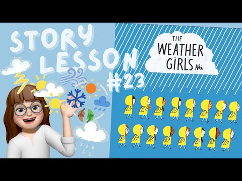 兒童英語線上繪本學習| Story Lesson #23 THE WEATHER GIRLS | 氣象女孩們上哪去？多采多姿的春夏秋冬 跟朋友一起就是好玩！