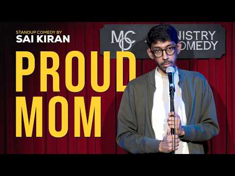 Proud Mom | Standup Comedy by Saikiran