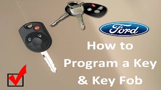 How to Program a Ford key and key fob with ease
