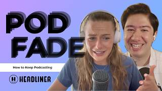 What is Podfade? How to Keep Podcasting in 2026