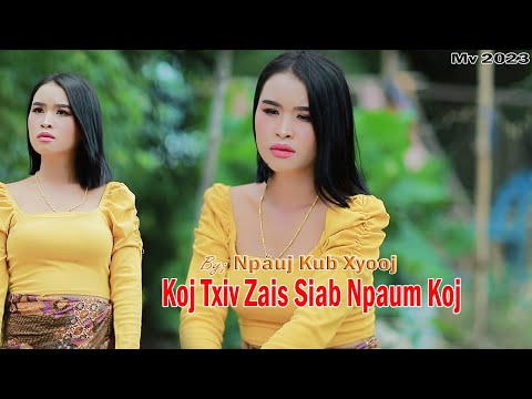 npauj kub xyooj koj txiv zais siab npaum koj