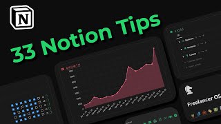 Notion Tips:（00:00:27 - 00:05:00） - 33 Simple Notion Tips to Boost Your Productivity!