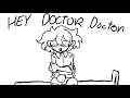 Hey, Doctor Doctor (Animatic)