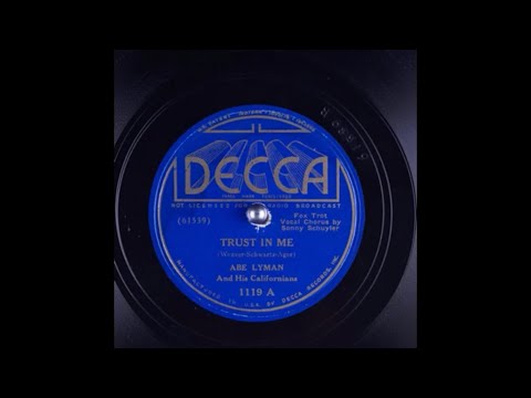 Trust In Me - Abe Lyman And His Californians & Vocalist Sonny Schuyler (1937)