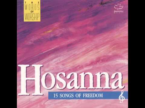 Maranatha! Singers - Hosanna(In The Highest) / We Cry Hosanna