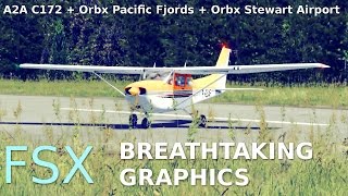 preview picture of video 'FSX BREATHTAKING GRAPHICS | A2A C172 | Orbx FTX Pacific Fjords'
