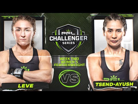 Amanda Leve vs Naranjargal Tsend-Ayush | 2023 PFL Challenger Series - Week 2