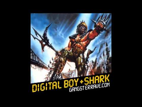Digital Boy + Shark - Gangster Rave