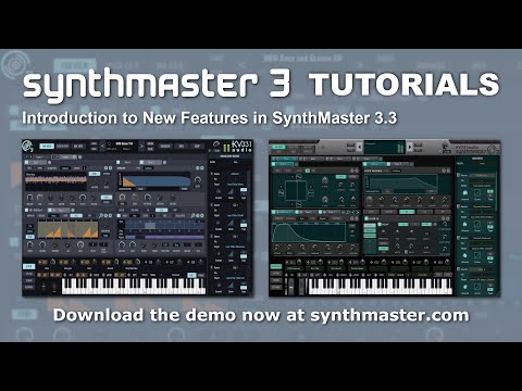 Introduction to the New Features in SynthMaster 3.3