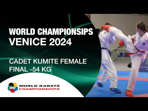 CADET KUMITE FEMALE -54 KG FINAL | World Cadet, Junior & U21 Karate Championships | WKF