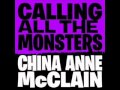Calling All the Monsters - China Anne McClain ...