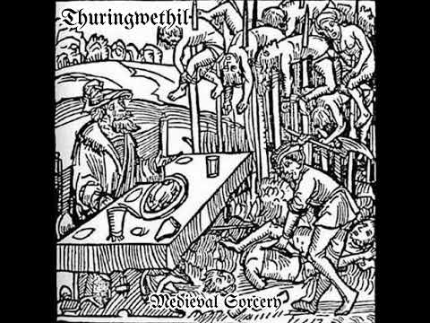 Thuringwethil - Medieval Sorcery (2018)