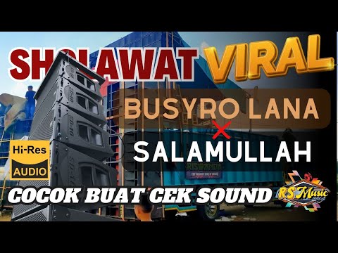 VIRAL DI TIKTOK MEDLEY BUSYRO LANA X SALAMULLAH ❗COCOK BUAT CEK SOUND