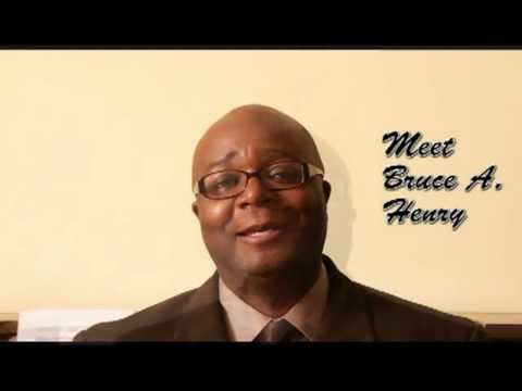 Meet Bruce A. Henry.mpg