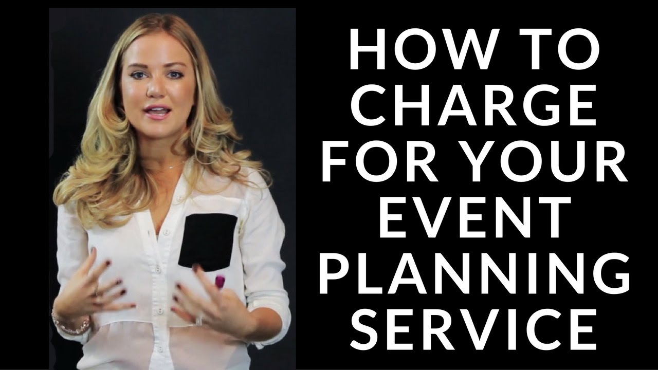 How to Charge for Your Event Planning Services