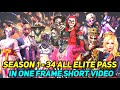 SEASON 1 - 34 ALL ELITE PASS FREE FIRE || FREE FIRE ALL ELITE PASS IN ONE FRAME || GARENA FREE FIRE
