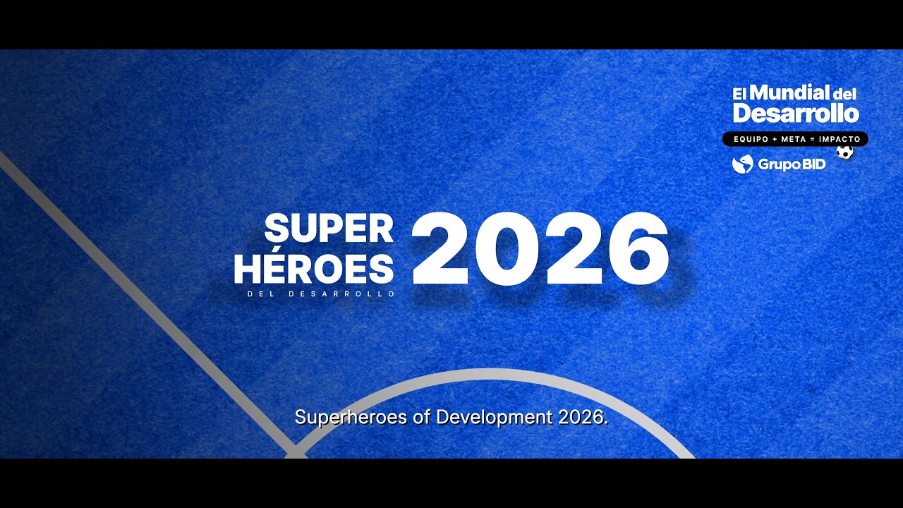 Superheroes of Development 2026: The Development World Cup