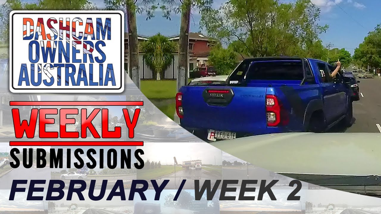Dash Cam Owners Australia Weekly Submissions February Week 2
