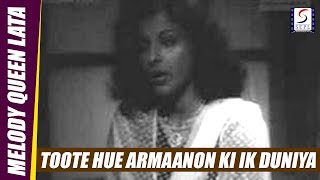 Toote Hue Armaanon Ki Ik Duniya Basaye - Lata Mangeshkar