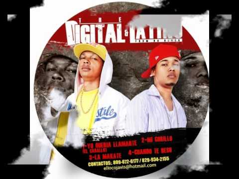 el digital y latino-yo queria llamarte (el caballo)