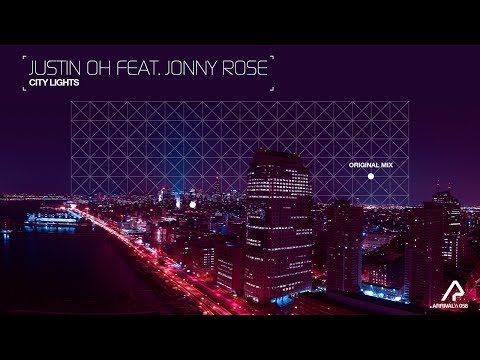 Justin Oh feat. Jonny Rose - City Lights [Silk Music]