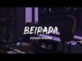 Beirada Slowed Reverb