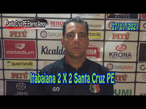 Itabaiana 2 x 2 Santa Cruz PE - Entrevista com Martelotte - 27/01/2021