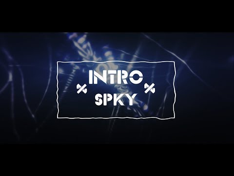 💥 Intro | spky | ft. scams | 27 likes? | xent 💥