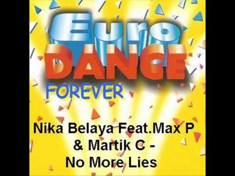 Nika Belaya Feat. Max P & Martik C - No More Lies