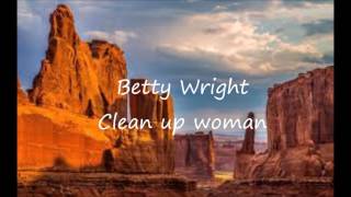 Betty Wright - Clean up woman