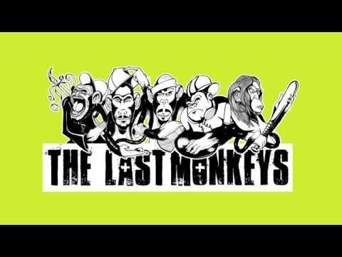 The Last Monkeys - Tiembla, suda... [2014 - Adelanto Nuevo Disco]