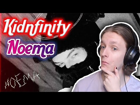 Was ein Soundbild! | Kidnfinity – Noema | Reaction