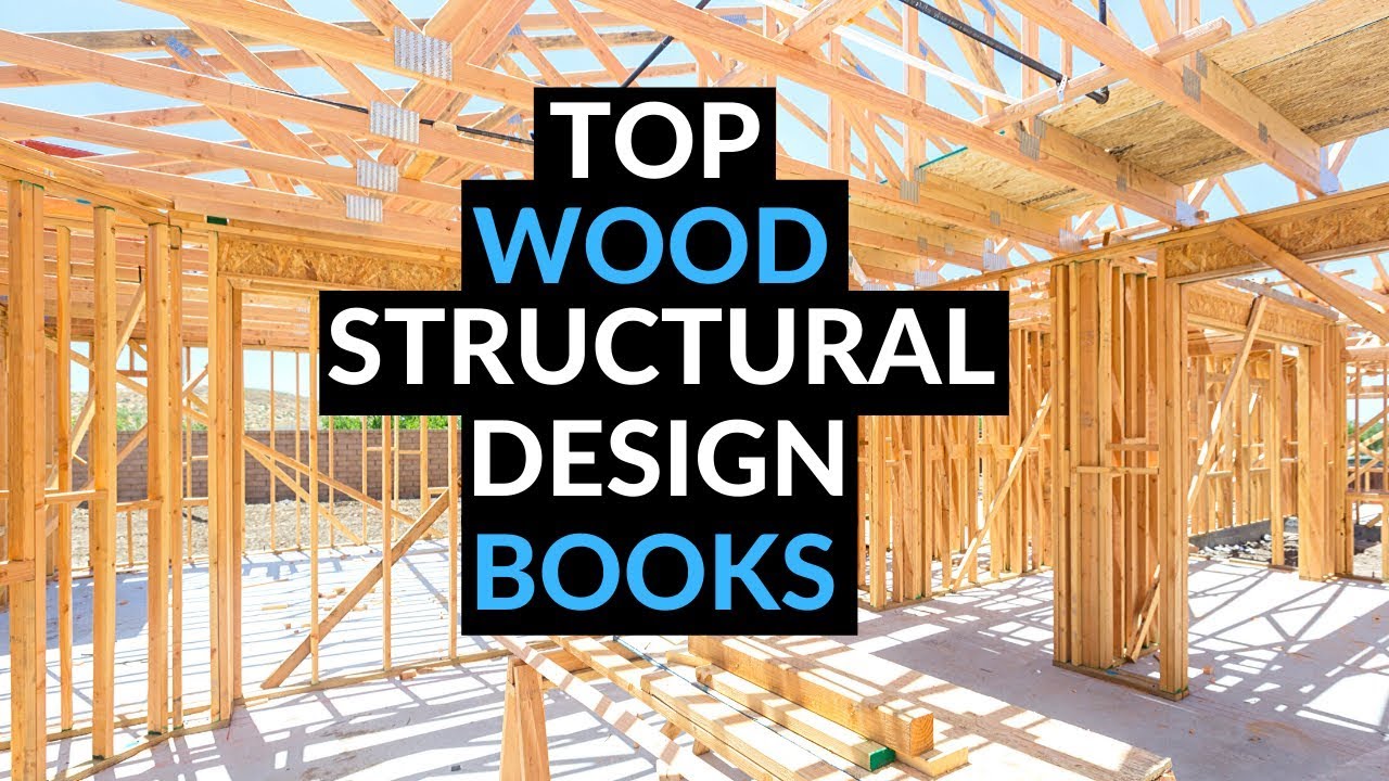 Best Structural Wood Design Books