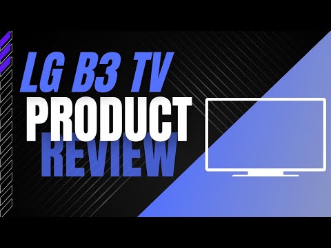 LG B3 REVIEW - Best TV for You?