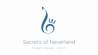 17. Secrets of Neverland (Project Destati: LIGHT)