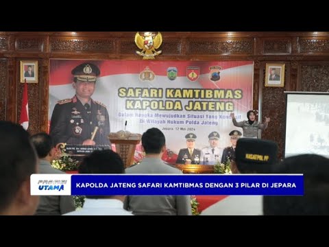 KAPOLDA JATENG SAFARI KAMTIBMAS DENGAN 3 PILAR DI JEPARA