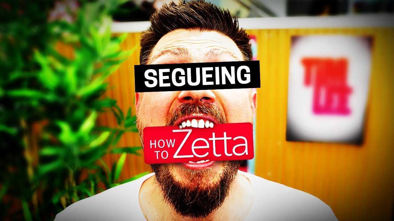 Zetta Tutorial | How To: Segueing