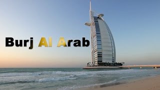 preview picture of video 'Burj Al Arab Dubai - United Arab Emirates - The World's Most Luxurious Hotel'